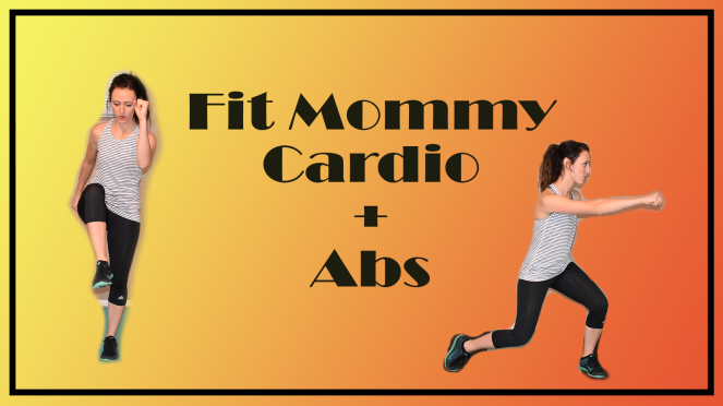Fit Mommy Cardio plus abs thumnail